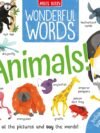 Wonderful Words: Animals! – A Delightful First Look at Animal Vocabulary | Miles Kelly