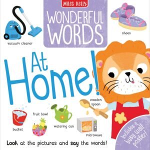 Wonderful Words: At Home! – Build Vocabulary and Explore Everyday Life | Miles Kelly