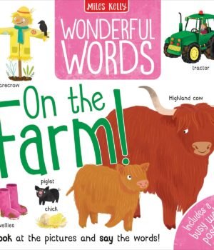Wonderful Words: On the Farm! – A Fun First Vocabulary Book for Little Learners | Miles Kelly