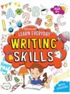 Learn Everyday: Writing Skills – Build Strong Writing Foundations for Young Learners | Dreamland Publications