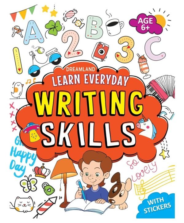Learn Everyday: Writing Skills – Build Strong Writing Foundations for Young Learners | Dreamland Publications
