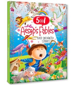 5 In 1 Aesop's Fables: Ever Enchanted Stories – Classic Morals, Magical Illustrations | Hello Friend Books