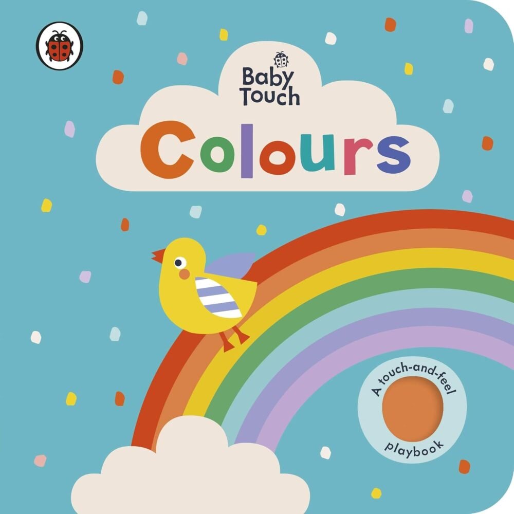 Baby Touch: Colours – A Bright and Interactive Sensory Book for Little Learners | Ladybird Books
