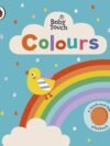 Baby Touch: Colours – A Bright and Interactive Sensory Book for Little Learners | Ladybird Books