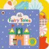 Baby Touch: Fairy Tales – A Magical Sensory Adventure for Little Hands | Ladybird Books