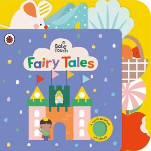 Baby Touch: Fairy Tales – A Magical Sensory Adventure for Little Hands | Ladybird Books