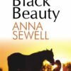 Black Beauty by Anna Sewell – A Timeless Tale of Empathy, Courage, and the Bond Between Humans and Animals | Fingerprint Publishing