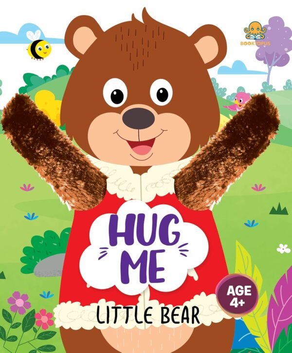 Hug Me - Little Bear (Age 4+) – A Sweet, Heartfelt Story of Friendship and Comfort | Booktopus Books