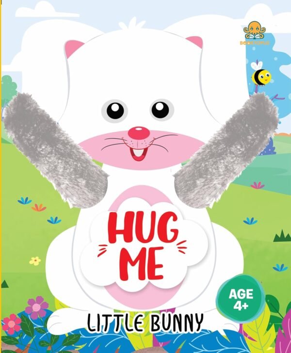 Hug Me - Little Bunny – A Sweet and Cozy Story for Young Readers | Booktopus Books