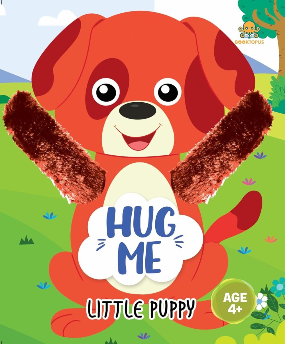 Hug Me - Little Puppy (Age 4+) – A Sweet and Cuddly Story for Young Readers | Booktopus Books