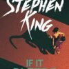 If It Bleeds by Stephen King – Gripping Novellas of Suspense, Horror, and Human Nature | Hodder Books