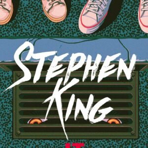 It by Stephen King – A Terrifying Classic of Horror and Friendship | Hodder Books