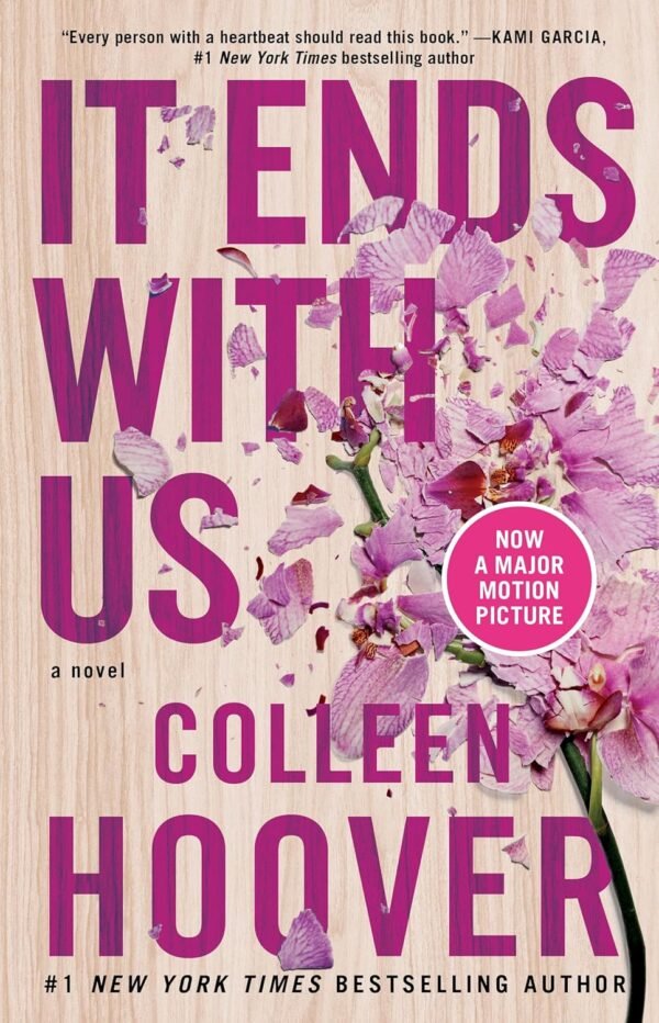 It Ends With Us by Colleen Hoover – A Powerful Story of Love, Pain, and Courage | Simon & Schuster (Atria)