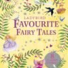 Ladybird Favourite Fairy Tales – Timeless Tales for Young Readers | Ladybird Books