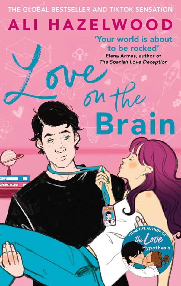 Love on the Brain by Ali Hazelwood – A Smart, Steamy, Enemies-to-Lovers Romance | Little Brown (Sphere)