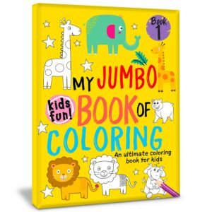 My Jumbo Book of Colouring – Book 1 – Big Fun for Little Artists | Hello Friend Books