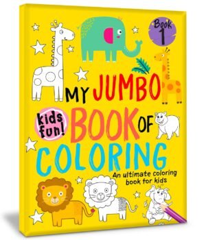 My Jumbo Book of Colouring – Book 1 – Big Fun for Little Artists | Hello Friend Books