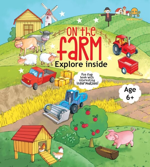 On The Farm – Explore Inside (Age 6+) – A Fun, Interactive Journey Through Farm Life | Booktopus Books