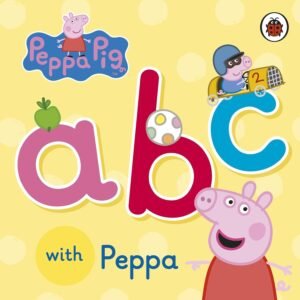 Peppa Pig: ABC with Peppa – A Fun and Educational Alphabet Adventure | Ladybird Books
