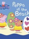 Peppa Pig: Peppa at the Beach – A Sunny Adventure for Little Readers | Ladybird Books
