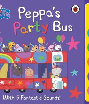Peppa Pig: Peppa's Party Bus! – A Joyful Ride with Peppa and Friends | Ladybird Books