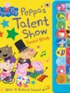 Peppa Pig: Peppa's Talent Show – A Fun-Filled Story of Creativity and Confidence | Ladybird Books