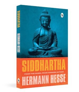 Siddhartha by Hermann Hesse – A Timeless Journey of Self-Discovery and Spiritual Awakening | Fingerprint Publishing