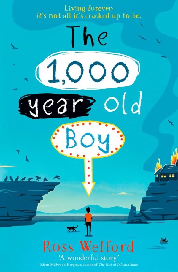 The 1000 Year Old Boy by Ross Welford – A Magical Tale of Time, Secrets, and Self-Discovery | Harper Collins