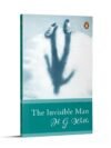 The Invisible Man by H. G. Wells – A Timeless Classic of Science, Power, and Isolation | Penguin Publications (Select Classic)