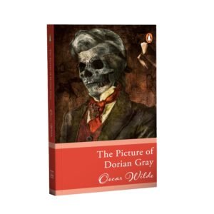 The Picture of Dorian Gray by Oscar Wilde – A Timeless Tale of Beauty, Morality, and Corruption | Penguin Publications (Select Classic)