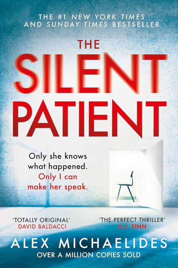 The Silent Patient by Alex Michaelides – A Gripping Psychological Thriller That Will Leave You Speechless | Hachette (Orion Books)