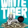 The White Tiger by Aravind Adiga – A Darkly Comic Tale of Ambition, Power, and the New India | Atlantic Books