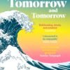 Tomorrow, and Tomorrow, and Tomorrow by Gabrielle Zevin – A Riveting Tale of Friendship, Creativity, and the Power of Games | Vintage Books