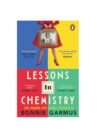 Lessons in Chemistry by Bonnie Garmus