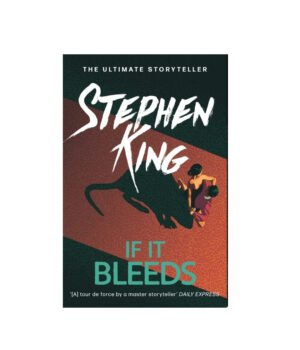 If It Bleeds by Stephen King