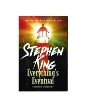 Everything’s Eventual by Stephen King