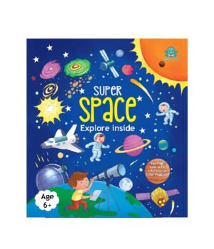 Super Space – Explore Inside (Age 6+)