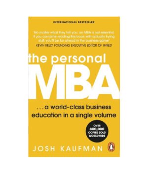 The Personal MBA by Josh Kaufman