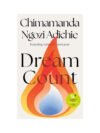 Dream Count by Chimamanda Ngozi Adichie