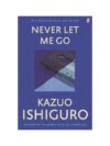 Never Let Me Go by Kazuo Ishiguro