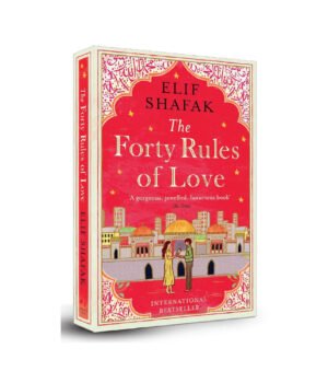 The Forty Rules of Love (HB) by Elif Shafak