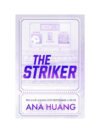 The Striker by Ana Huang
