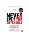 Never Split the Difference by Chris Voss and Tahl Raz