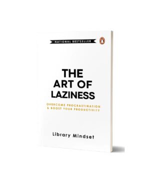 The Art of Laziness by Library Mindset