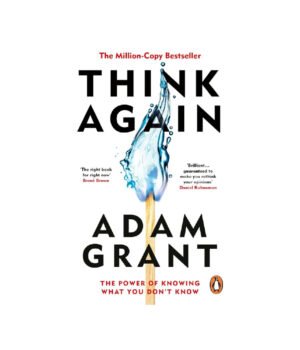 Think Again by Adam Grant