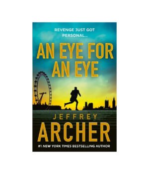 An Eye for an Eye by Jeffrey Archer