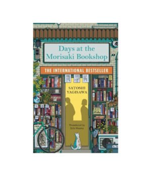 Days at the Morisaki Bookshop by Satoshi Yagisawa