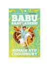 Babu Bangladesh by Numair Atif Choudhury