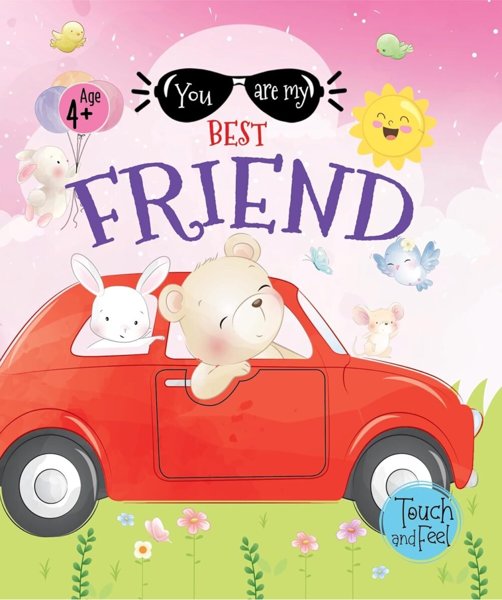 You Are My Best Friend – A Joyful Celebration of Friendship for Young Readers | Booktopus Books