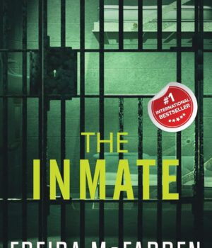 The Inmate by Freida McFadden